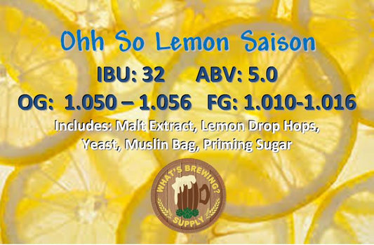 Ohh So Lemon Saison Beer Ingredient Kit. Beer recipe kit includes: malt extract, lemon drop hops, yeast, muslin bag, priming sugar. 5% ABV and 32 IBU.