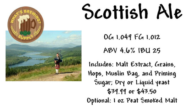 What's A Scottish Ale? Beer Recipe Kit. Kit includes: malt extract, grains, hops, muslin bag, priming sugar, dry or liquid yeast. 4.6% ABV and 25 IBU